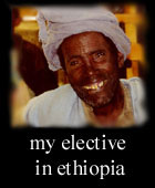 My Elective, working in a hospital in Ethiopia. 